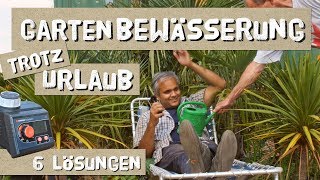 6 Gartenbewässerungstipps zur Urlaubszeit