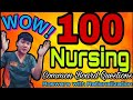 100 ITEMS NURSING BOARD QUESTIONS WITH  ANSWERS AND RATIONALIZATION