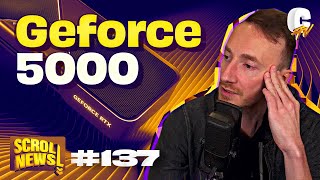 [SCROLL NEWS #137] Les GeForce 5000 officialisées | réécrivons ensemble l'histoire du JV