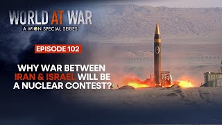 Iran-Israel Conflict: Why war between Iran & Israel will be a nuclear contest? | World at War | WION