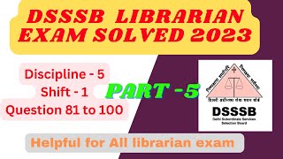 DSSSB Librarian Question Paper (10 July 2023, Shift 1)|| dsssb librarian part 5 ||Dsssb librarian