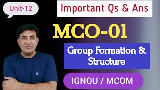 #MCO-01 #Group Formation and Structure #Unit-12