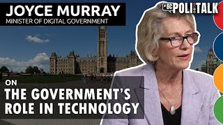 #BCPoliTalk: Joyce Murray on the government's role in technology