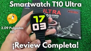 💥 Smartwatch T10 Ultra 2.09 Infinite Display ¿Merece la pena?