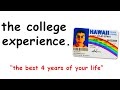 The College Experience