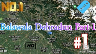 Balawala Dehradun Part-1