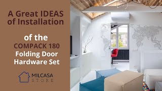 Milcasa Store - Compack 180 Folding Door Hardware Set - IDEAS of Installation