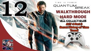 Quantum Break Walkthrough - HARD - All Collectibles ACT 4 Part 3 "Secret History of Time Travel"