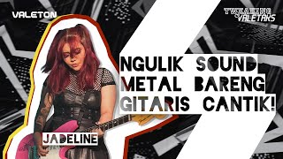 KAPAN LAGI NGULIK SOUND METAL BARENG GITARIS CANTIK! - JADELINE 