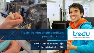 Tieto- ja viestintätekniikan perustutkinto: elektroniikka-asentaja ja ohjelmistokehittäjä