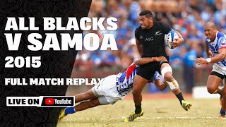 FULL MATCH | All Blacks v Samoa 2015