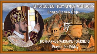 Հովհաննես Գառնեցի, Աղոթք Ուրբաթ օրվա / Hovhannes of Garni, Prayer for Friday