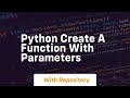 python create a function with parameters