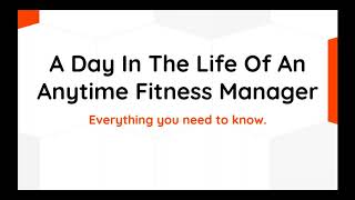 A Day in The Life of an Anytime Fitness Manager