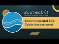 Project Ô | Environmental Life Cycle Assessment