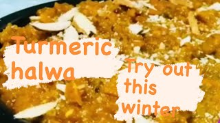 Turmeric halwa | Raw turmeric halwa