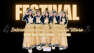 FESTIVAL REBANA & BANNERS INTERDENOMINASI SE-SULUT | REBANA GMIM MARTURIA ROONG - ESTEFANIA🥉