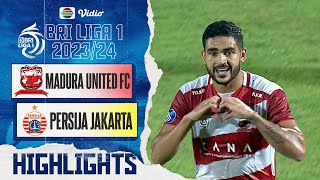 Highlights - Madura United FC VS Persija Jakarta | BRI Liga 1 2023/24