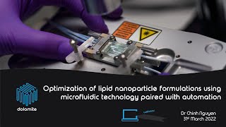 Webinar: Optimization of lipid nanoparticle formulations using microfluidic paired with automation