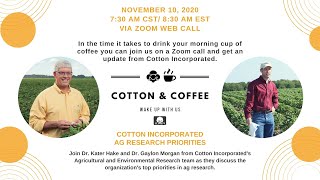 Cotton & Coffee Episode 7 - Featuring Dr. Kater Hake and Dr. Gaylon Morgan from Cotton Incorporated