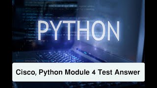 Cisco, Python Module 4 Test Answer #cisco #Python