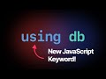 var, const, let... now ‘using’?