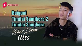 Kehar Singh Limbu - Top Hits (Playlists) | Best of Kehar Limbu