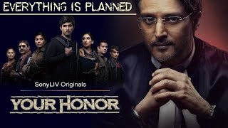 Your Honor Review: Everything Is Planned | Streaming On Sony LIV | Time Saver Review |