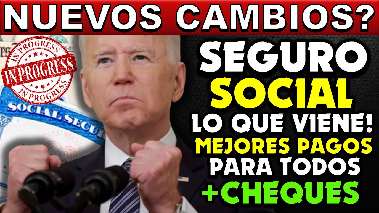 NUEVOS CAMBIOS! SEGURO SOCIAL SSA, SSI, SSDI MEJORES PAGOS CHEQUES DE ...