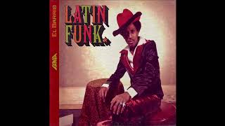 El Barrio : Latin Funk - Nu Yorican Funk 1968-76