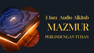 Frman Tuhan Menemani Tidur  - Audio Alkitab (Mazmur 91, 27, 1, 23, 121, 119)