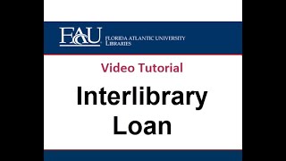 Interlibrary Loan Tutorial