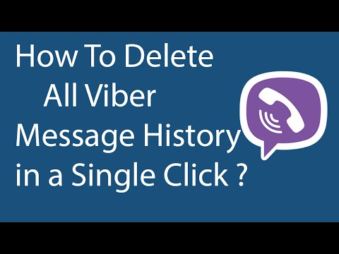 Android App:How To Delete All Viber Message History in a Singe Click ? Android App:How To Delete All Viber Message History in a Singe Click ?