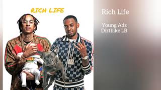 D Block Europe (Young Adz x Dirtbike LB) - Rich Life [Official Audio] | RARE EXCLUSIVE