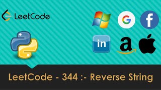 LeetCode 344 - Reverse String Explained | Python | InterView Preparation