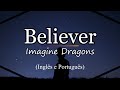 Imagine Dragons - Believer (Legendado Inglês e Português) Café Letras