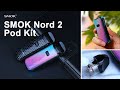 Unboxing the SMOK Nord 2 Pod Kit | Elegomall