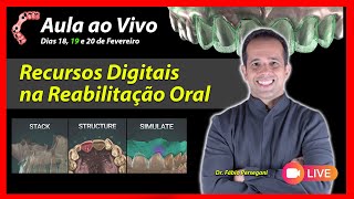 Revolucione Sua Prática Clínica com Recursos Digitais na Reabilitação Oral - Aula 2