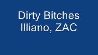 Dirty Bitches- Illiano,ZAC