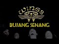 Bujang Senang - Wings Revisited Jamming