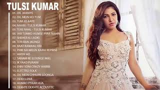 DIL JAANIYE  - Hits Of Tulsi Kumar Song / Best Song Of Tulsi Kumar 2020 | Latest Romantic Hindi Song