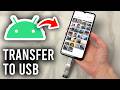 How To Transfer Android Phone Photos To USB Flash Drive - Full Guide