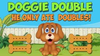 My Doggie Double- Adding Double Numbers 1-5