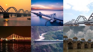 भारत के सदियों पुराने 6 ऐतिहासिक पुल | 6 Historic Ancient Bridges