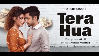 Arijit singh new song, Tera Hua - Bad Boy (4K) | Arijit Singh, Jyotica Tangri, Himesh Reshammiya