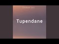 Tupendane