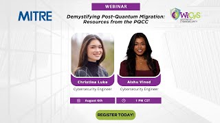 Mitre Webinar | Demystifying Post-Quantum Migration: Resources from the PQCC