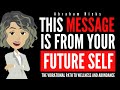 Your Future Self Is Trying to Communicate with You💖Abraham Hicks