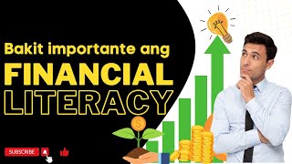 Bakit importante ang FINANCIAL LITERACY!