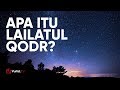 Ceramah Pendek - Apa Itu Lailatul Qodar - Ustadz Abdullah Zaen, Lc., MA.